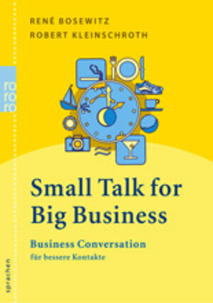 Buchcover Small Talk for Big Business | René Bosewitz | EAN 9783499614460 | ISBN 3-499-61446-4 | ISBN 978-3-499-61446-0