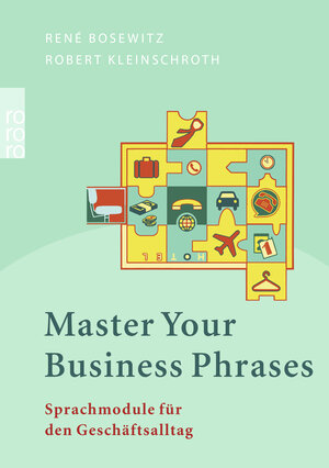 Buchcover Master Your Business Phrases | René Bosewitz | EAN 9783499615665 | ISBN 3-499-61566-5 | ISBN 978-3-499-61566-5