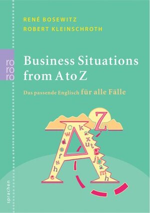 Buchcover Business Situations from A to Z | René Bosewitz | EAN 9783499616020 | ISBN 3-499-61602-5 | ISBN 978-3-499-61602-0
