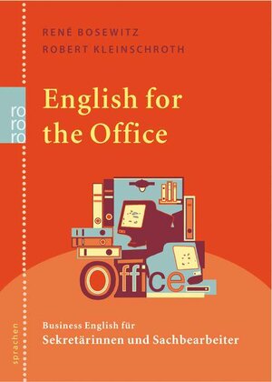 Buchcover English for the Office | René Bosewitz | EAN 9783499616037 | ISBN 3-499-61603-3 | ISBN 978-3-499-61603-7
