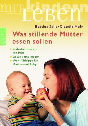 Was stillende Mütter essen sollen