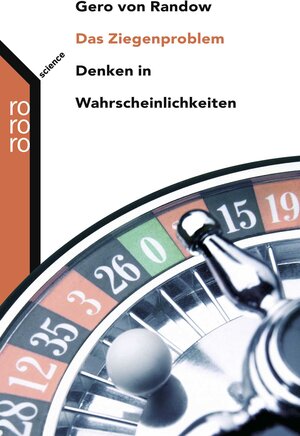 Das Ziegenproblem: Denken in Wahrscheinlichkeiten