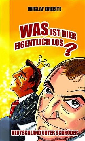 Buchcover Was ist hier eigentlich los? | Wiglaf Droste | EAN 9783499619205 | ISBN 3-499-61920-2 | ISBN 978-3-499-61920-5
