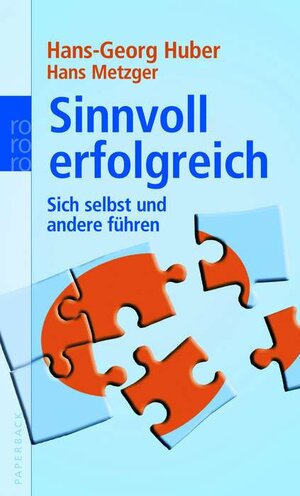 Buchcover Sinnvoll erfolgreich | Hans-Georg Huber | EAN 9783499619366 | ISBN 3-499-61936-9 | ISBN 978-3-499-61936-6
