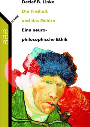 Buchcover Die Freiheit und das Gehirn | Detlef B. Linke | EAN 9783499621222 | ISBN 3-499-62122-3 | ISBN 978-3-499-62122-2