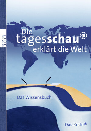 Buchcover Die Tagesschau erklärt die Welt | Sylke Tempel | EAN 9783499621475 | ISBN 3-499-62147-9 | ISBN 978-3-499-62147-5