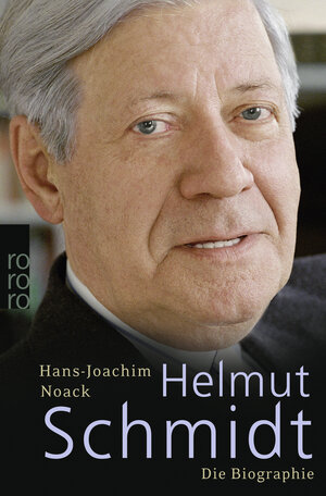 Buchcover Helmut Schmidt | Hans-Joachim Noack | EAN 9783499622205 | ISBN 3-499-62220-3 | ISBN 978-3-499-62220-5