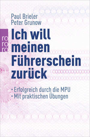 Buchcover Ich will meinen Führerschein zurück | Paul Brieler | EAN 9783499622366 | ISBN 3-499-62236-X | ISBN 978-3-499-62236-6