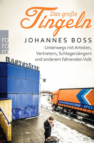 Buchcover Das große Tingeln | Johannes Boss | EAN 9783499622748 | ISBN 3-499-62274-2 | ISBN 978-3-499-62274-8