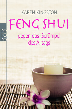 Buchcover Feng Shui gegen das Gerümpel des Alltags | Karen Kingston | EAN 9783499623998 | ISBN 3-499-62399-4 | ISBN 978-3-499-62399-8