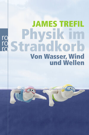 Buchcover Physik im Strandkorb | James Trefil | EAN 9783499624056 | ISBN 3-499-62405-2 | ISBN 978-3-499-62405-6