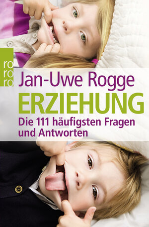 Buchcover Erziehung | Jan-Uwe Rogge | EAN 9783499624902 | ISBN 3-499-62490-7 | ISBN 978-3-499-62490-2