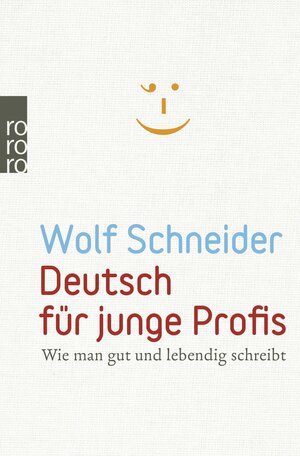 Buchcover Deutsch für junge Profis | Wolf Schneider | EAN 9783499626296 | ISBN 3-499-62629-2 | ISBN 978-3-499-62629-6