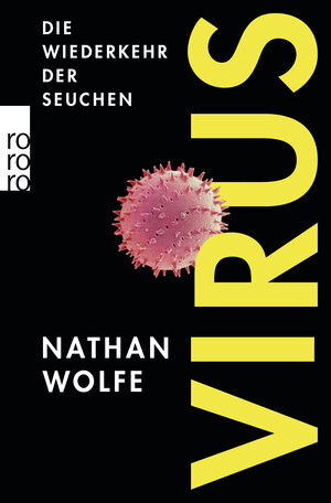 Buchcover Virus | Nathan Wolfe | EAN 9783499626920 | ISBN 3-499-62692-6 | ISBN 978-3-499-62692-0