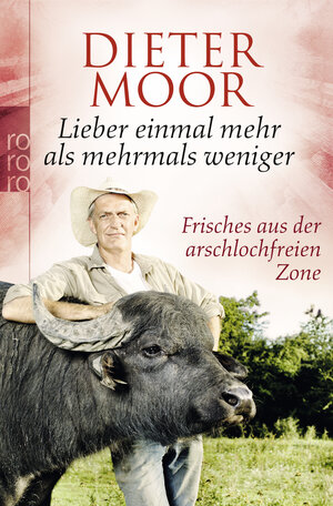 Buchcover Lieber einmal mehr als mehrmals weniger | Dieter Moor | EAN 9783499627620 | ISBN 3-499-62762-0 | ISBN 978-3-499-62762-0
