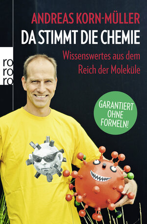 Buchcover Da stimmt die Chemie | Andreas Korn-Müller | EAN 9783499628160 | ISBN 3-499-62816-3 | ISBN 978-3-499-62816-0