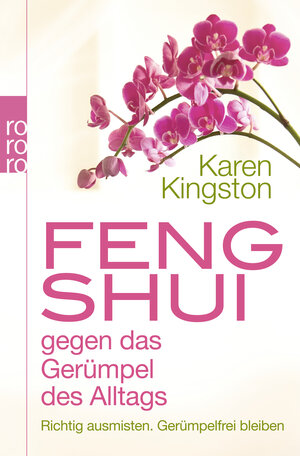 Buchcover Feng Shui gegen das Gerümpel des Alltags | Karen Kingston | EAN 9783499628269 | ISBN 3-499-62826-0 | ISBN 978-3-499-62826-9