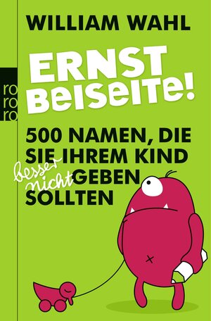 Buchcover Ernst beiseite! | William Wahl | EAN 9783499630408 | ISBN 3-499-63040-0 | ISBN 978-3-499-63040-8