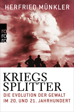 Buchcover Kriegssplitter | Herfried Münkler | EAN 9783499630972 | ISBN 3-499-63097-4 | ISBN 978-3-499-63097-2