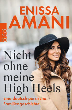 Buchcover Nicht ohne meine High Heels | Enissa Amani | EAN 9783499631245 | ISBN 3-499-63124-5 | ISBN 978-3-499-63124-5