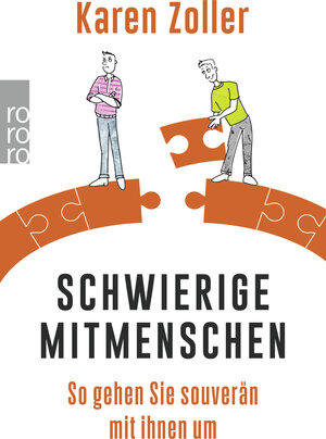 Buchcover Schwierige Mitmenschen | Karen Zoller | EAN 9783499631788 | ISBN 3-499-63178-4 | ISBN 978-3-499-63178-8