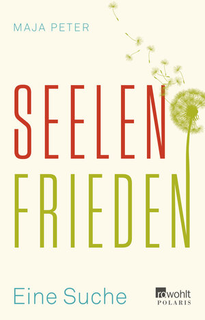 Buchcover Seelenfrieden | Maja Peter | EAN 9783499632136 | ISBN 3-499-63213-6 | ISBN 978-3-499-63213-6