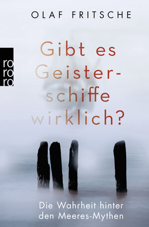 Buchcover Gibt es Geisterschiffe wirklich? | Olaf Fritsche | EAN 9783499632532 | ISBN 3-499-63253-5 | ISBN 978-3-499-63253-2