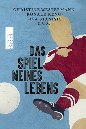 Buchcover Das Spiel meines Lebens  | EAN 9783499632549 | ISBN 3-499-63254-3 | ISBN 978-3-499-63254-9