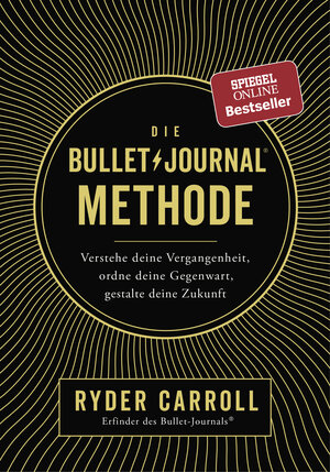 Buchcover Die Bullet-Journal-Methode | Ryder Carroll | EAN 9783499633409 | ISBN 3-499-63340-X | ISBN 978-3-499-63340-9