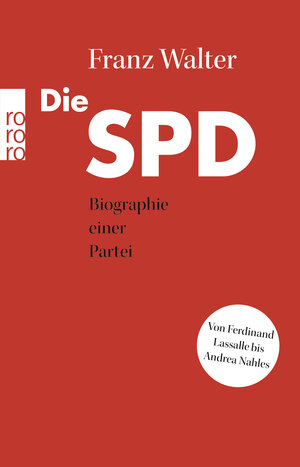 Buchcover Die SPD | Franz Walter | EAN 9783499634451 | ISBN 3-499-63445-7 | ISBN 978-3-499-63445-1