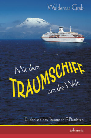 Buchcover Mit dem Traumschiff um die Welt | Waldemar Grab | EAN 9783501015919 | ISBN 3-501-01591-7 | ISBN 978-3-501-01591-9