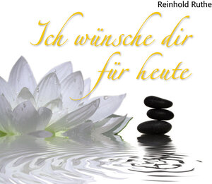 Buchcover Ich wünsche dir für heute | Reinhold Ruthe | EAN 9783501062494 | ISBN 3-501-06249-4 | ISBN 978-3-501-06249-4