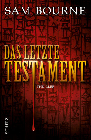 Buchcover Das letzte Testament | Sam Bourne | EAN 9783502101888 | ISBN 3-502-10188-4 | ISBN 978-3-502-10188-8