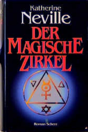 Buchcover Der magische Zirkel | Katherine Neville | EAN 9783502104926 | ISBN 3-502-10492-1 | ISBN 978-3-502-10492-6