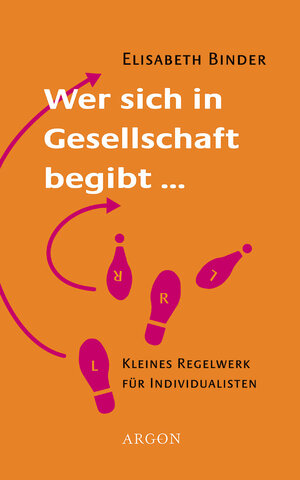 Buchcover Wer sich in Gesellschaft begibt... | Elisabeth Binder | EAN 9783502150640 | ISBN 3-502-15064-8 | ISBN 978-3-502-15064-0