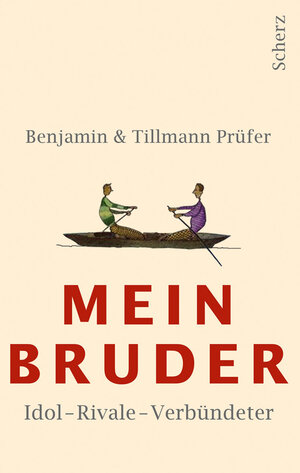 Buchcover Mein Bruder | Benjamin Prüfer | EAN 9783502151692 | ISBN 3-502-15169-5 | ISBN 978-3-502-15169-2