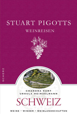 Buchcover Stuart Pigotts Weinreisen | Chandra Kurt | EAN 9783502151821 | ISBN 3-502-15182-2 | ISBN 978-3-502-15182-1