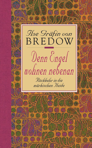 Buchcover Denn Engel wohnen nebenan | Ilse Gräfin von Bredow | EAN 9783502199342 | ISBN 3-502-19934-5 | ISBN 978-3-502-19934-2