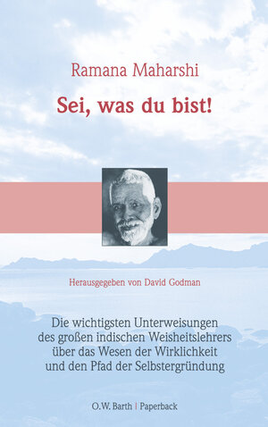 Buchcover Sei, was du bist! | Rama Maharshi | EAN 9783502610755 | ISBN 3-502-61075-4 | ISBN 978-3-502-61075-5