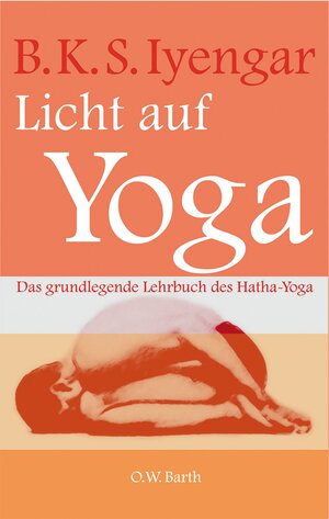 Buchcover Licht auf Yoga | B.K.S. Iyengar | EAN 9783502611660 | ISBN 3-502-61166-1 | ISBN 978-3-502-61166-0