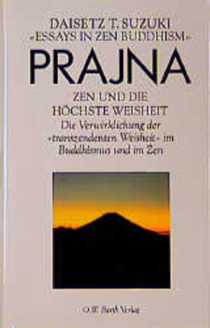 Buchcover Prajna - Zen und die höchste Weisheit | Daisetz T Suzuki | EAN 9783502645986 | ISBN 3-502-64598-1 | ISBN 978-3-502-64598-6