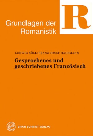 Buchcover Gesprochenes und geschriebenes Französisch | Ludwig Söll | EAN 9783503022519 | ISBN 3-503-02251-1 | ISBN 978-3-503-02251-9
