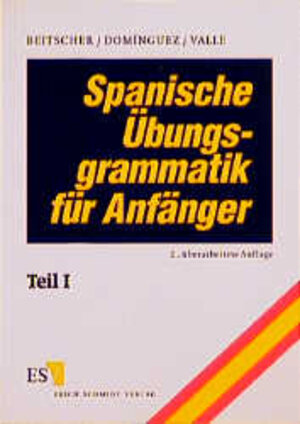 Buchcover Spanische Übungsgrammatik für Anfänger | Gina Beitscher | EAN 9783503037759 | ISBN 3-503-03775-6 | ISBN 978-3-503-03775-9