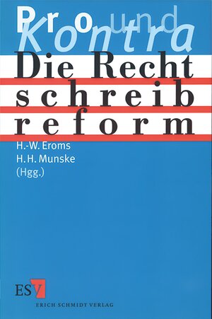 Buchcover Die Rechtschreibreform – Pro und Kontra  | EAN 9783503037865 | ISBN 3-503-03786-1 | ISBN 978-3-503-03786-5
