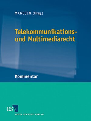 Buchcover Telekommunikations- und Multimediarecht - Abonnement Pflichtfortsetzung für mindestens 12 Monate | Gerrit Manssen | EAN 9783503048175 | ISBN 3-503-04817-0 | ISBN 978-3-503-04817-5