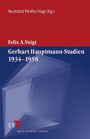 Buchcover Gerhart-Hauptmann-Studien 1934-1958 | Felix A. Voigt | EAN 9783503049202 | ISBN 3-503-04920-7 | ISBN 978-3-503-04920-2