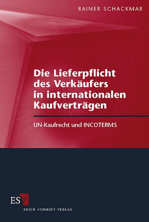 Die Lieferpflicht des Verkäufers in internationalen Kaufverträgen. UN-Kaufrecht und INCOTERMS