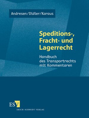 Buchcover Speditions-, Fracht- und Lagerrecht - Abonnement | Bernd Andresen | EAN 9783503059041 | ISBN 3-503-05904-0 | ISBN 978-3-503-05904-1
