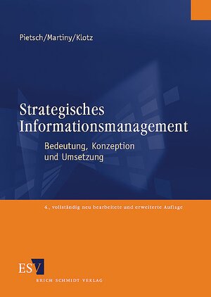 Buchcover Strategisches Informationsmanagement | Thomas Pietsch | EAN 9783503060863 | ISBN 3-503-06086-3 | ISBN 978-3-503-06086-3