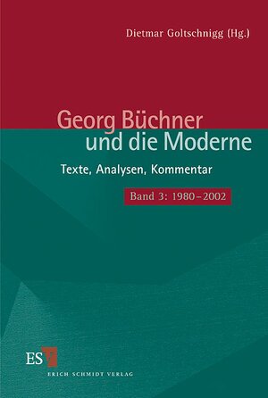 Buchcover Georg Büchner und die Moderne. Texte, Analysen, Kommentar / Georg Büchner und die Moderne | EAN 9783503061082 | ISBN 3-503-06108-8 | ISBN 978-3-503-06108-2